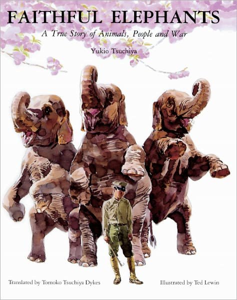 Cover for Yukio Tsuchiya · Faithful Elephants (Hardcover Book) [Turtleback School &amp; Library Binding edition] (1997)