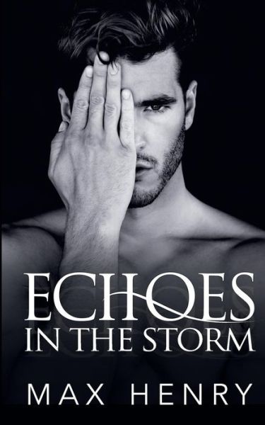 Cover for Max Henry · Echoes in the Storm (Paperback Book) (2017)