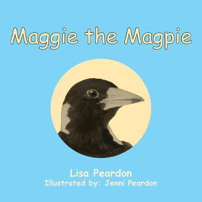 Cover for Lisa Peardon · Maggie the Magpie (Paperback Book) (2018)