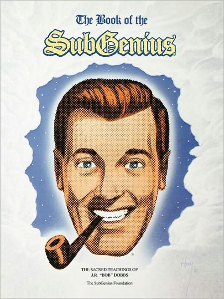 Cover for Rev. Ivan Stang · The Book of the Subgenius (Pocketbok) [Fireside edition] (1987)