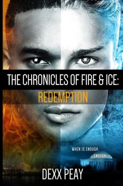 Cover for Dexx Peay · The Chronicles of Fire and Ice: Redemption (Volume 2) (Bok) (2015)