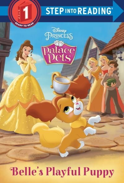 Cover for RH Disney · Belle's Playful Puppy (Disney Princess: Palace Pets) (Hardcover Book) (2022)