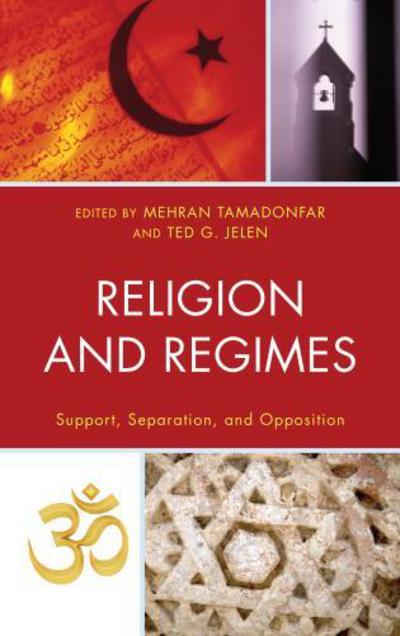 Cover for Mehran Tamadonfar · Religion and Regimes: Support, Separation, and Opposition (Hardcover Book) (2013)