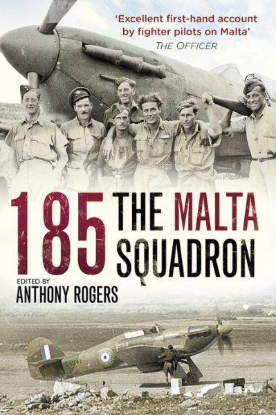 Cover for Anthony Rogers · 185: The Malta Squadron (Paperback Book) (2016)