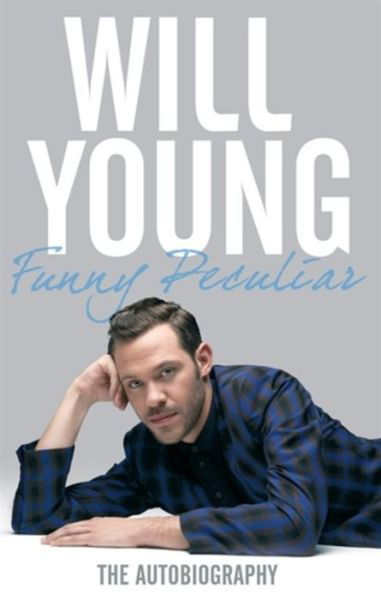 Funny Peculiar: The Autobiography - Will Young - Książki - Little, Brown Book Group - 9780751550108 - 14 lutego 2013