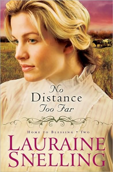 Cover for Lauraine Snelling · No Distance Too Far (Taschenbuch) (2010)