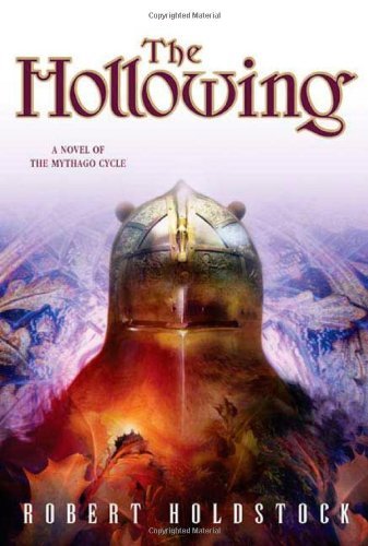 Cover for Robert Holdstock · The Hollowing (Mythago Cycle) (Pocketbok) [Reprint edition] (2005)