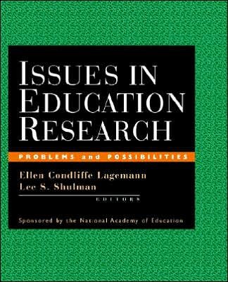 Issues in Education Research: Problems and Possibilities - EC Lagemann - Books - John Wiley & Sons Inc - 9780787948108 - June 15, 1999