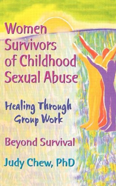 Cover for Trepper, Terry S (Western Michigan University, USA) · Women Survivors of Childhood Sexual Abuse: Healing Through Group Work - Beyond Survival (Hardcover Book) (1997)