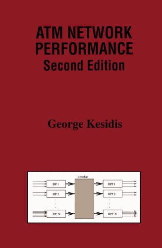 George Kesidis · ATM Network Performance - The Springer International Series in Engineering and Computer Science (Hardcover Book) [2nd ed. 2000 edition] (1999)