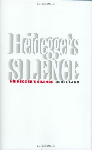 Heidegger's Silence - Berel Lang - Books - Cornell University Press - 9780801433108 - November 6, 1996