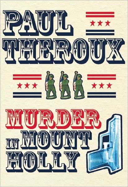 Cover for Paul Theroux · Murder in Mount Holly (Paperback Bog) (2012)