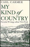 My Kind of Country - Carl Carmer - Libros - Syracuse University Press - 9780815603108 - 1 de junio de 1995