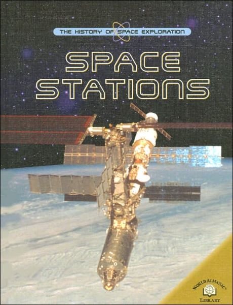 Cover for Robin Kerrod · Space Stations (The History of Space Exploration) (Innbunden bok) [Library Binding edition] (2004)