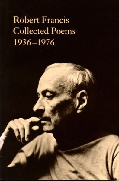 Cover for Robert Francis · Collected Poems, 1936-76 (Paperback Bog) (1985)