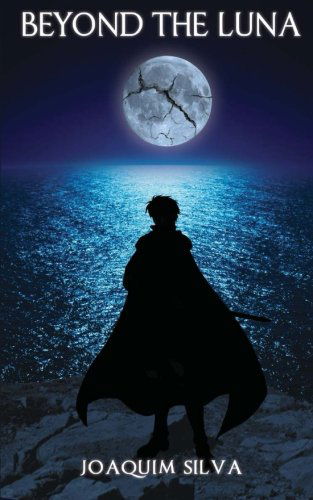 Cover for Joaquim Silva · Beyond the Luna (Paperback Book) (2013)