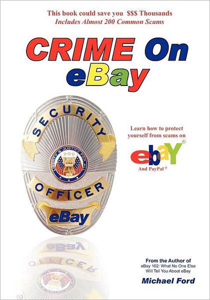 CRIME On EBay - Michael Ford - Bücher - Elite Minds, Incorporated - 9780984536108 - 2012