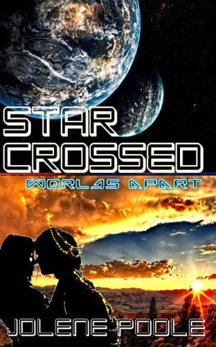 Cover for Jolene Poole · Star Crossed: Worlds Apart (Pocketbok) (2013)