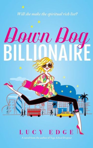 Cover for Lucy Edge · Down Dog Billionaire (Paperback Book) (2015)