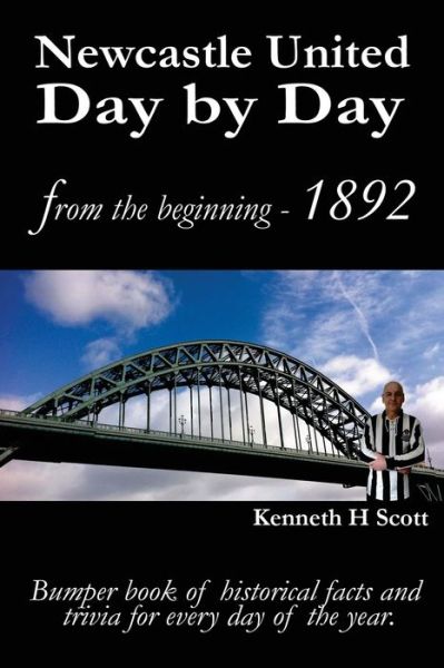 Cover for Kenneth Scott · Newcastle United Day by Day (Pocketbok) (2015)