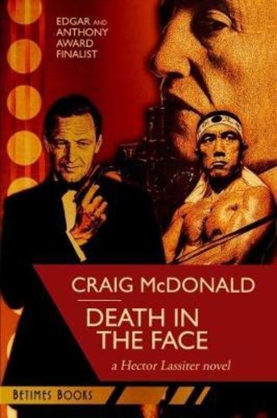 Cover for Craig McDonald · Death in the Face (Taschenbuch) (2015)