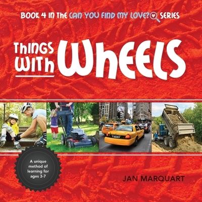 Cover for Jan Marquart · Things With Wheels (Paperback Book) (2015)