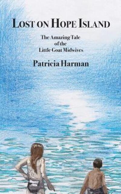 Cover for Patricia Harman · Lost on Hope Island (Pocketbok) (2016)