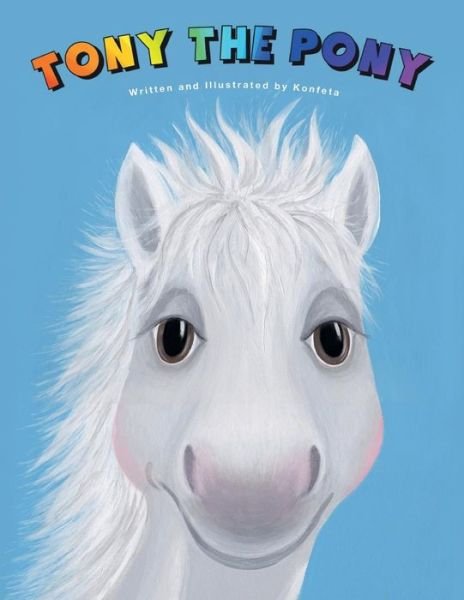 Cover for Svitlana Kline · Tony the Pony (Pocketbok) (2017)