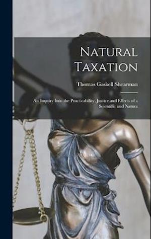 Cover for Thomas Gaskell Shearman · Natural Taxation (Book) (2022)