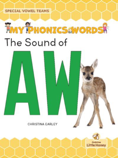 Sound of AW - Christina Earley - Books - Crabtree Publishing Company - 9781039695108 - September 1, 2022