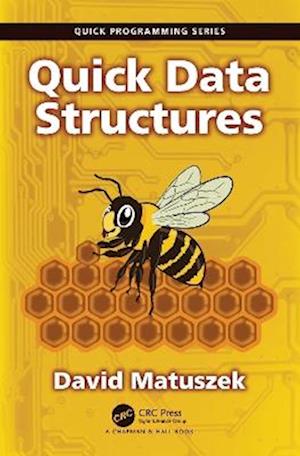 Quick Data Structures - Quick Programming - David Matuszek - Livros - Taylor & Francis Ltd - 9781041038108 - 22 de julho de 2025
