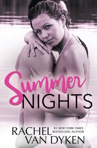 Cover for Rachel Van Dyken · Summer Nights (Pocketbok) (2019)