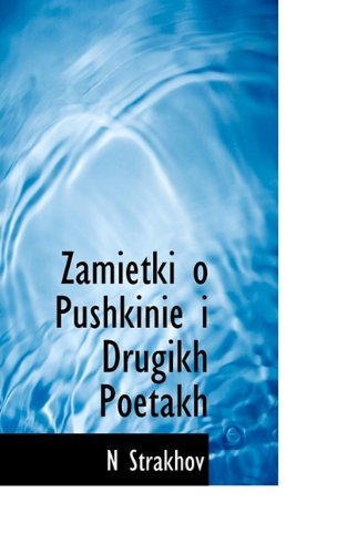 Cover for N. Strakhov · Zamietki O Pushkinie I Drugikh Poetakh (Taschenbuch) [Russian edition] (2009)