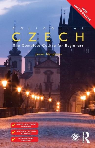 Cover for James Naughton · Colloquial Czech: The Complete Course for Beginners - Colloquial Series (Paperback Bog) (2015)
