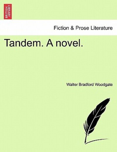 Cover for Walter Bradford Woodgate · Tandem. a Novel. (Paperback Book) (2011)