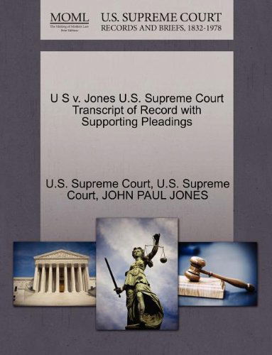 Cover for John Paul Jones · U S V. Jones U.s. Supreme Court Transcript of Record with Supporting Pleadings (Pocketbok) (2011)