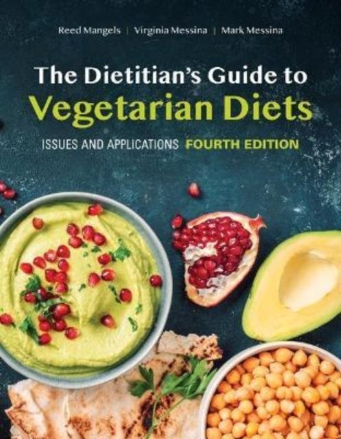 Cover for Reed Mangels · The Dietitian's Guide to Vegetarian Diets: Issues and Applications (Paperback Bog) (2021)