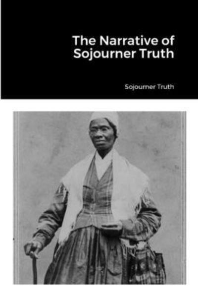Cover for Sojourner Truth · Narrative of Sojourner Truth (Buch) (2023)