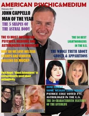 American Psychic & Medium Magazine, February 2017 - Maximillien De Lafayette - Livros - Lulu.com - 9781365730108 - 3 de fevereiro de 2017