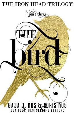 Cover for Boris Kos · The Bird (Hardcover Book) (2024)