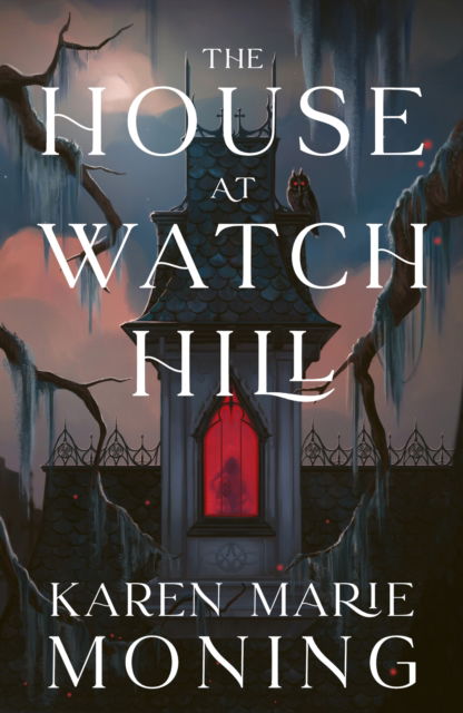 Cover for Karen Marie Moning · The House at Watch Hill (Hardcover Book) (2024)