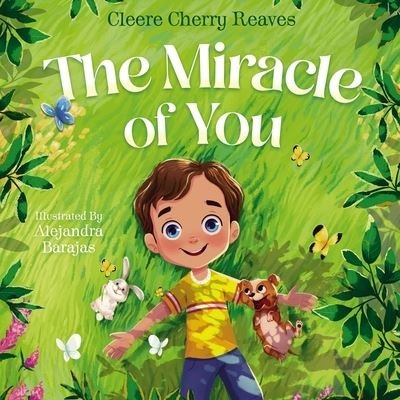 Cover for Cleere Cherry Reaves · The Miracle of You (Hardcover bog) (2023)