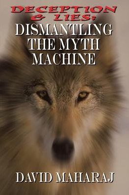 Cover for David Maharaj · Deception &amp; Lies: Dismantling the Myth Machine (Paperback Bog) (2002)