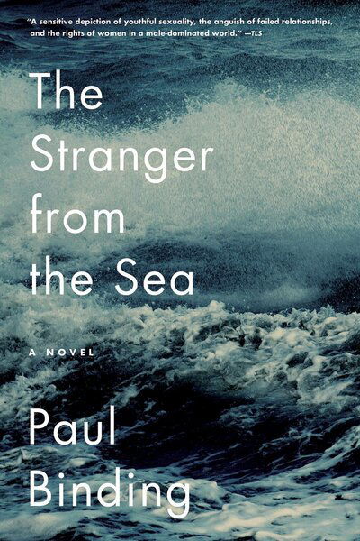 Cover for Paul Binding · The Stranger from the Sea: A Novel (Paperback Book) (2020)