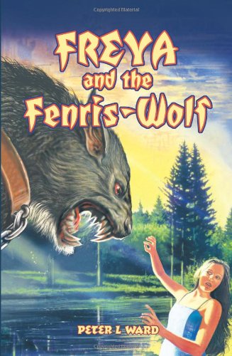 Cover for Peter L. Ward · Freya and the Fenris-wolf (Paperback Book) (2010)