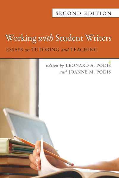 Cover for Working with Student Writers: Essays on Tutoring and Teaching (Paperback Book) [2 Revised edition] (2009)