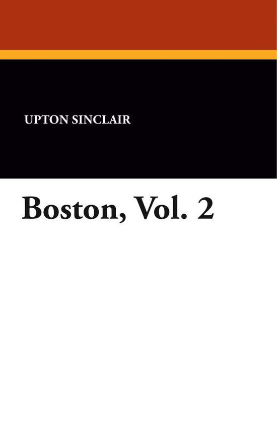 Cover for Upton Sinclair · Boston, Vol. 2 (Pocketbok) (2024)