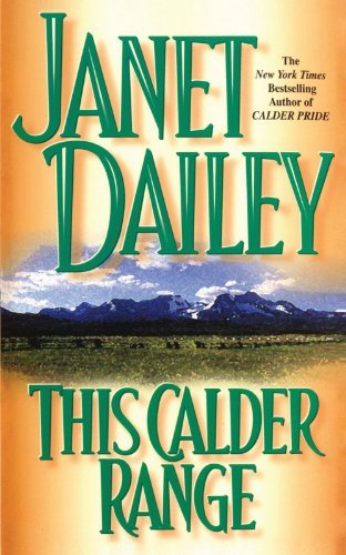 Cover for Janet Dailey · This Calder Range (Calder Saga) (Pocketbok) [Reprint edition] (2009)