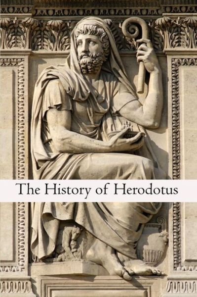 Cover for Herodotus · The History of Herodotus (Paperback Book) (2012)