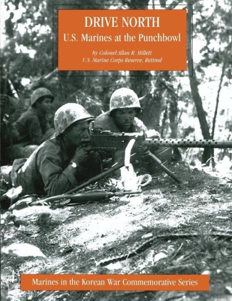 Cover for Col Allan R Millett Usmcr · Drive North: U.s. Marines at the Punchbowl (Pocketbok) (2013)